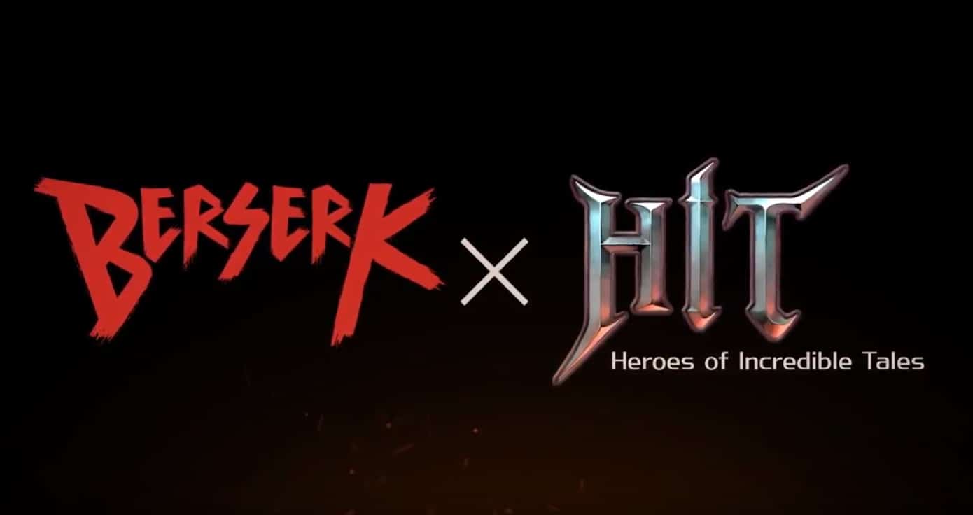 Heroes of Incredible Tales จับมือร่วมกับการ์ตูน Berserk เตรียมอัพเดตเร็วๆ นี้