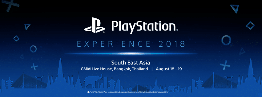 PlayStation Experience 2018 เตรียมจัดขึ้นเป็นครั้งแรกในไทย 18 – 19 ส.ค. นี้